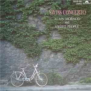 Alain Morisod And Sweet People - Swiss Concerto download flac mp3