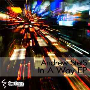 Andrew StetS - In A Way EP download flac mp3