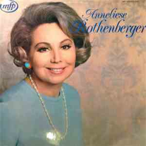 Anneliese Rothenberger - Annelies Rothenberger download flac mp3