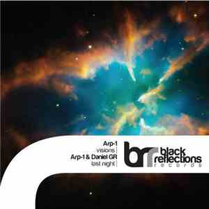 Arp-1 & Daniel GR - Visions / Last Night download flac mp3