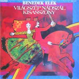 Benedek Elek - Világszép Nádszál Kisasszony download flac mp3