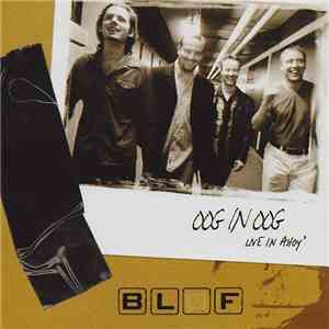 Bløf - Oog In Oog (Live In Ahoy') download flac mp3