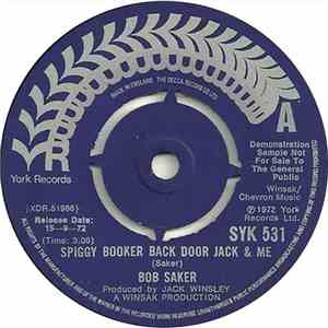 Bob Saker - Spiggy Booker Back Door Jack & Me download flac mp3