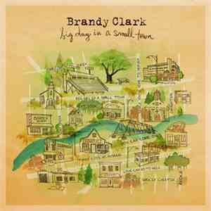 Brandy Clark - Big Day In A Small Town download flac mp3