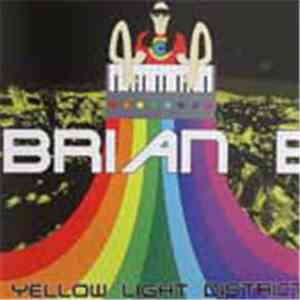 Brian E - Yellow Light District download flac mp3