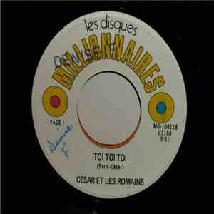César Et Les Romains - Toi Toi Toi / Le Jour Du Dernier Jour download flac mp3