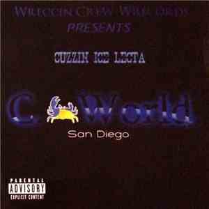 Cuzzin Ice Lecta - C World San Diego download flac mp3