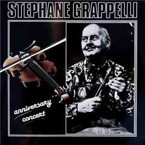 Daniel Filipacchi Et Frank Ténot Presentent Stéphane Grappelli - Anniversary Concert download flac mp3