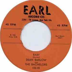 Dean Barlow And The Bachelors  - Baby / Tell Me Now download flac mp3