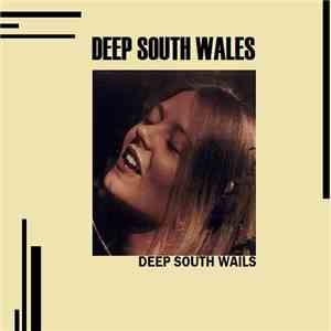 Deep South Wales - Deep South Wails download flac mp3