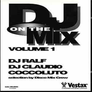 DJ Ralf / Claudio Coccoluto - DJ On The Mix Volume 1 download flac mp3