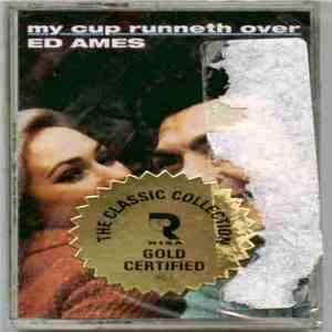 Ed Ames - My Cup Runneth Over download flac mp3