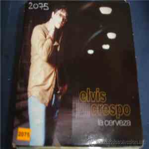Elvis Crespo - La Cerveza download flac mp3