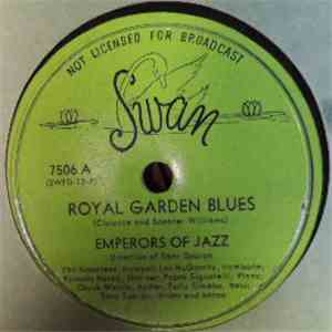 Emperors Of Jazz - Royal Garden Blues / Nobody's Sweetheart download flac mp3