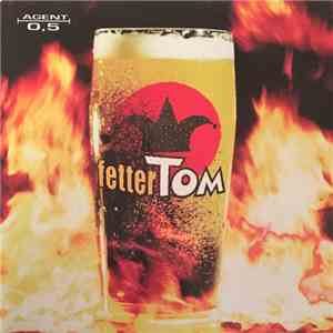 Fetter Tom - Agent 0,5 download flac mp3