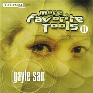 Gayle San - More Favorite Tools 01 download flac mp3