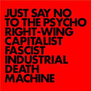 Gnod - Just Say No To The Psycho Right-Wing Capitalist Fascist Industrial Death Machine download flac mp3