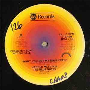 Harold Melvin & The Blue Notes - Baby, You Got My Nose Open download flac mp3