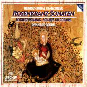Heinrich Ignaz Franz Biber - Musica Antiqua Köln, Reinhard Goebel - Rosenkranz-Sonaten download flac mp3