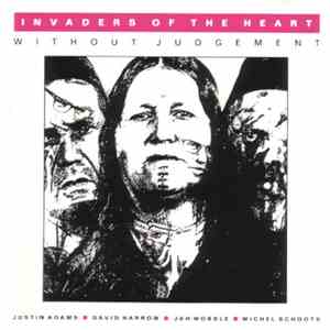 Invaders Of The Heart - Without Judgement download flac mp3