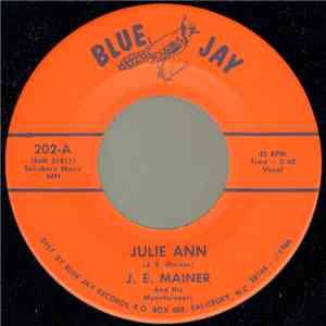 J. E. Mainer And His Mountaineers - Julie Ann download flac mp3