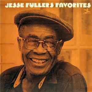 Jesse Fuller - Jesse Fuller's Favorites download flac mp3