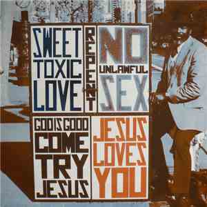 Jesus Loves You - Sweet Toxic Love download flac mp3