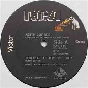 Keith Zorros - Too Hot To Stop The Rock download flac mp3