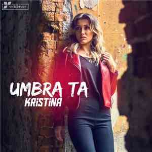 Kristina  - Umbra Ta download flac mp3