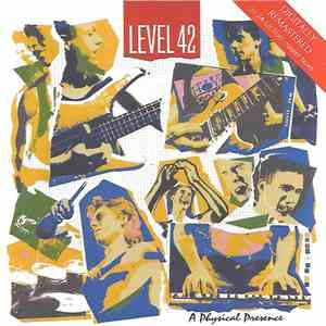 Level 42 - A Physical Presence download flac mp3