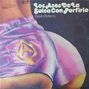 Los Ases De La Salsa Con Porfirio - Salsita Mañanera download flac mp3