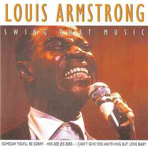 Louis Armstrong - Swing That Music download flac mp3