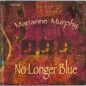 Marianne Murphy - No Longer Blue download flac mp3