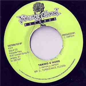 Mr. G , Turbulance, Flossa - Taking U Home flac mp3 download