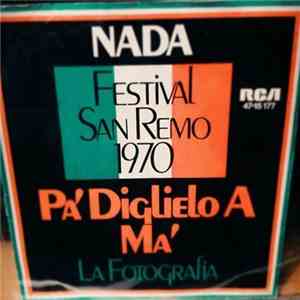 Nada  - Pa' Diglielo A Ma' / La Fotografia download flac mp3