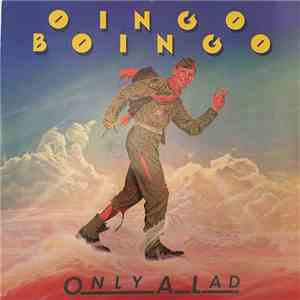 Oingo Boingo - Only A Lad flac mp3 download