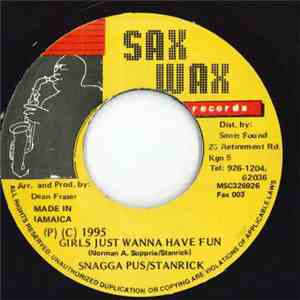 Snagga Pus / Stanrick - Girls Just Wanna Have Fun flac mp3 download