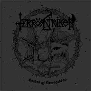 Terrör Striker - Hordes Of Armageddon download flac mp3
