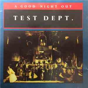 Test Dept. - A Good Night Out download flac mp3