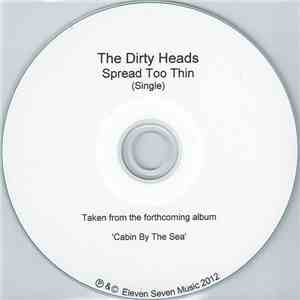 The Dirty Heads - Spread Too Thin download flac mp3