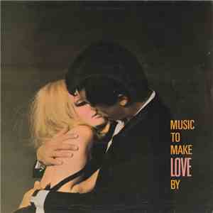 The Syd Dale Orchestra - Music To Make Love By download flac mp3