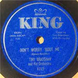 Tiny Bradshaw And His Orchestra - Overflow / Don't Worry 'Bout Me download flac mp3
