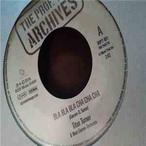 Titus Turner, Billy Ford & His Combo - Bla Bla Bla Cha Cha Cha flac mp3 download