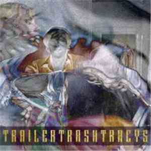 Trailer Trash Tracys - You Wish You Were Red download flac mp3