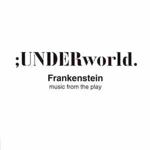 Underworld - Frankenstein: Music From The Play download flac mp3