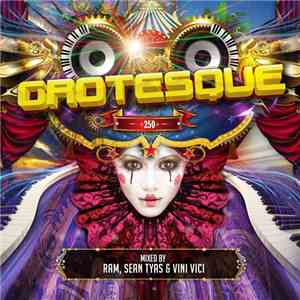 Various - Grotesque 250 (Mixed By RAM, Sean Tyas & Vini Vici) download flac mp3