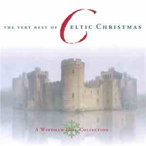Various - The Very Best of Celtic Christmas download flac mp3