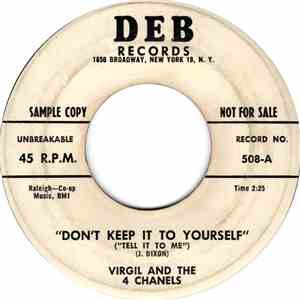 Virgil And The 4 Chanels - Don't Keep It To Yourself (Tell It To Me) download flac mp3