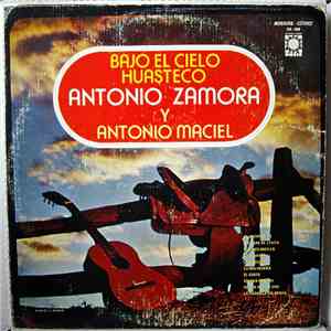 Antonio Zamora  Y Antonio Maciel - Bajo El Cielo Huasteco download flac mp3