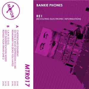 Bankie Phones - REI (Revolting Electronic Information) download flac mp3